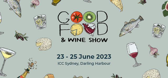 2023 Good Food & Wine Show in Sydney